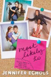 Most Likely To: Biggest Flirts; Perfect Couple; Most Likely to Succeed (Superlatives) by Jennifer Echols Paperback Book