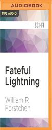 Fateful Lightning (Lost Regiment) by William R. Forstchen Paperback Book