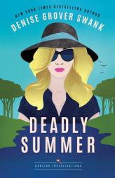 Deadly Summer by Denise Grover Swank Paperback Book