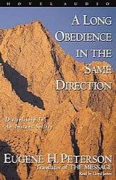 A Long Obedience in Same Direction: Discipleship in an Instant Society by Eugene H. Peterson Paperback Book