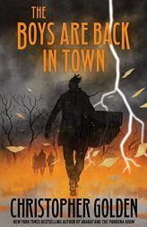 The Boys Are Back In Town by Christopher Golden Paperback Book