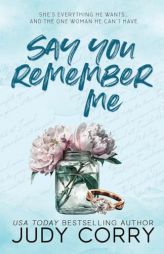 Say You Remember Me by Judy Corry Paperback Book