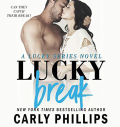 Lucky Break by Carly Phillips Paperback Book