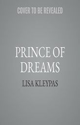 Prince of Dreams: A Novel (Stokehursts) by Lisa Kleypas Paperback Book