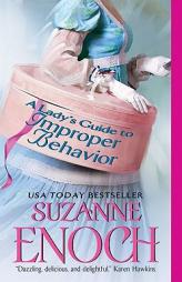 A Lady's Guide to Improper Behavior by Suzanne Enoch Paperback Book