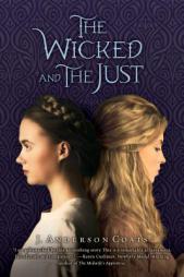 The Wicked and the Just by J. Anderson Coats Paperback Book