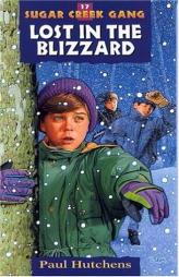 Lost in the Blizzard (Sugar Creek Gang Series) by Paul Hutchens Paperback Book