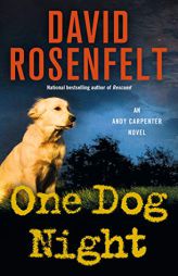 One Dog Night: An Andy Carpenter Mystery (An Andy Carpenter Novel) by David Rosenfelt Paperback Book
