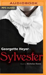 Sylvester by Georgette Heyer Paperback Book