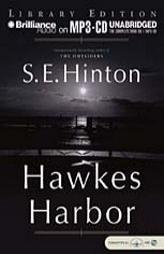 Hawkes Harbor by S. E. Hinton Paperback Book