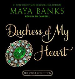 Duchess of My Heart by Maya Banks Paperback Book
