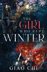 The Girl Who Kept Winter by Annie Phan Paperback Book