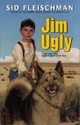 Jim Ugly by Sid Fleischman Paperback Book