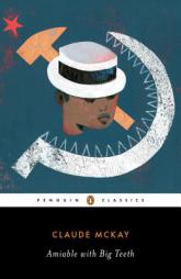 Amiable with Big Teeth by Claude McKay Paperback Book