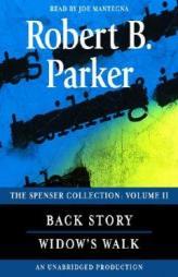 The Spenser Collection: Volume II: Back Story and Widow's Walk (Spenser Novels) by Robert B. Parker Paperback Book