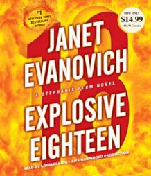 Explosive Eighteen: A Stephanie Plum Novel by Janet Evanovich Paperback Book