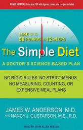 The Simple Diet: A Doctor's Science-based Plan by James W. Anderson Paperback Book