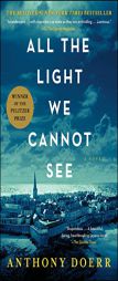All the Light We Cannot See by Anthony Doerr Paperback Book