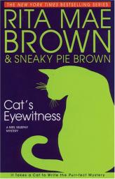 Cat's Eyewitness: A Mrs. Murphy Mystery by Rita Mae Brown Paperback Book