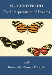 The Interpretation of Dreams and Beyond the Pleasure Principle by Sigmund Freud Paperback Book