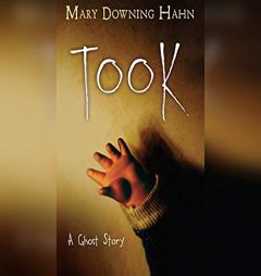 Took: A Ghost Story by Mary Downing Hahn Paperback Book