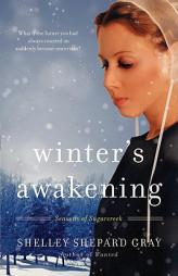 Winter's Awakening: Seasons of Sugarcreek, Book One by Shelley Shepard Gray Paperback Book