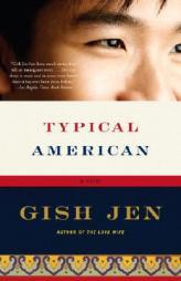 Typical American by Gish Jen Paperback Book