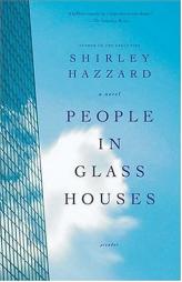 People in Glass Houses by Shirley Hazzard Paperback Book