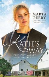 Katie's Way by Marta Perry Paperback Book