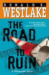 The Road to Ruin (Dortmunder Novels) by Donald Westlake Paperback Book