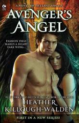 Avenger's Angel of the Lost Angels by Heather Killough-Walden Paperback Book