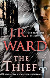 The Thief: A Novel of the Black Dagger Brotherhood by J. R. Ward Paperback Book