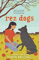 Rez Dogs by Joseph Bruchac Paperback Book