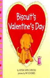 Biscuit's Valentine's Day by Alyssa Satin Capucilli Paperback Book