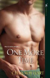 One More Time by Celia May Hart Paperback Book
