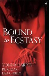 Bound to Ecstasy by Vonna Harper Paperback Book