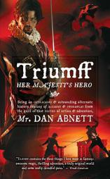 Triumff: Her Majesty's Hero by Dan Abnett Paperback Book