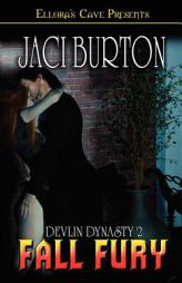 Fall Fury (Devlin Dynasty, Book 2) by Jaci Burton Paperback Book
