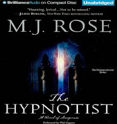 The Hypnotist (Reincarnationist) by M. J. Rose Paperback Book