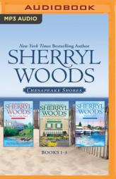 Sherryl Woods - Chesapeake Shores: Books 1-3: The Inn at Eagle Point, Flowers on Main, Harbor Lights (Chesapeake Shores Series) by Sherryl Woods Paperback Book
