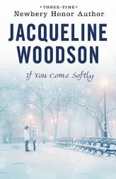 If You Come Softly by Jacqueline Woodson Paperback Book