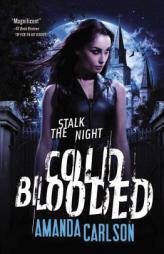Cold Blooded by Amanda Carlson Paperback Book
