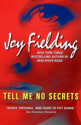 Tell Me No Secrets by Joy Fielding Paperback Book