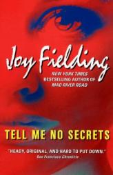 Tell Me No Secrets by Joy Fielding Paperback Book