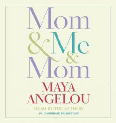 Mom & Me & Mom by Maya Angelou Paperback Book