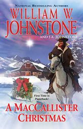 A MacCallister Christmas by William W. Johnstone Paperback Book