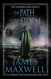 The Path of the Storm by James Maxwell Paperback Book