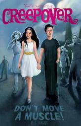 Don't Move a Muscle! by P. J. Night Paperback Book