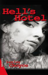 Hell's Hotel (Lorimer SideStreets) by Lesley Choyce Paperback Book