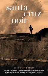 Santa Cruz Noir by  Paperback Book